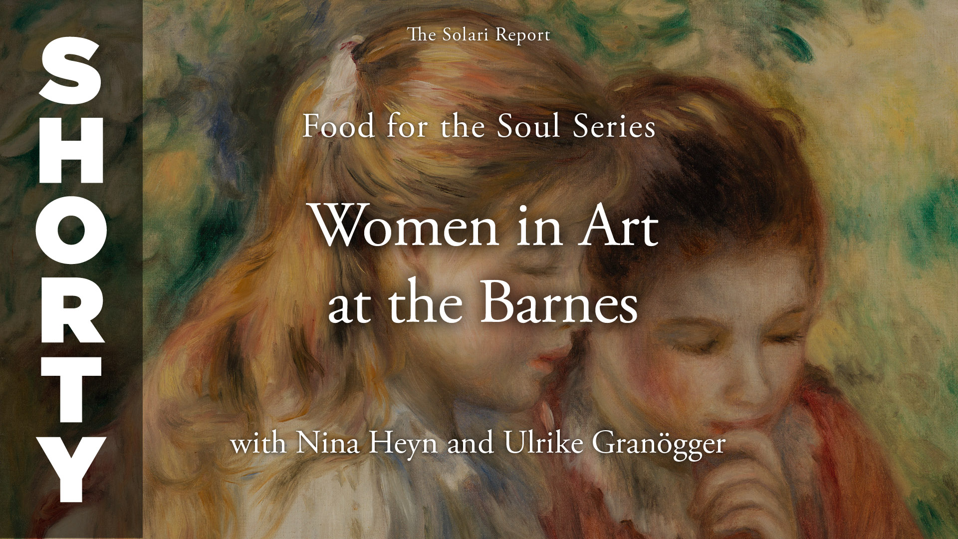 Food for the Soul: Women in Art at the Barnes with Nina Heyn and Ulrike Granögger
